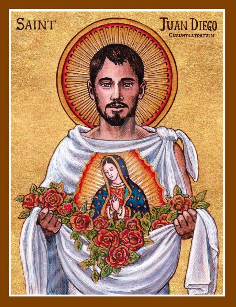 Saint Juan Diego Cuauhtlatoatzin